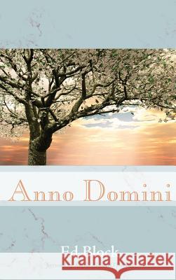 Anno Domini Ed Block, Angela Alaimo O'Donnell 9781532601729 Wipf & Stock Publishers - książka