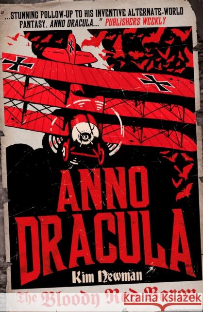 Anno Dracula: The Bloody Red Baron Kim Newman 9780857680846  - książka