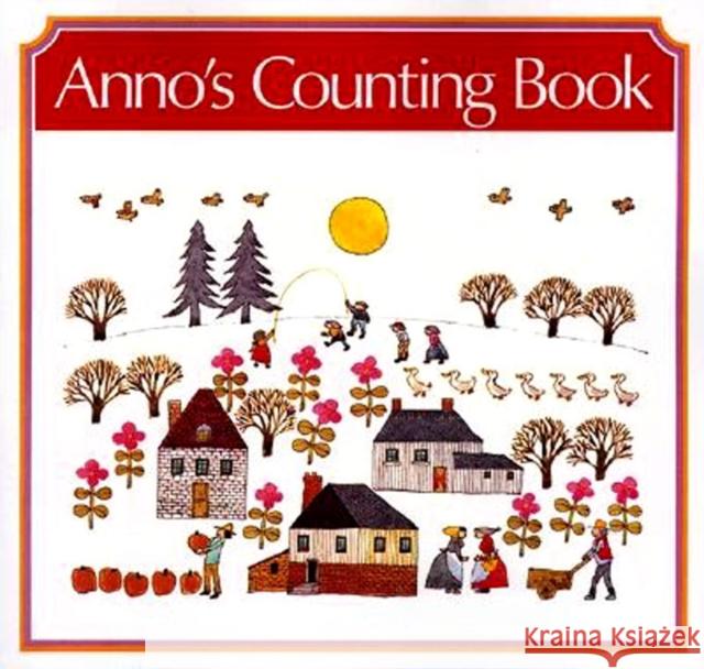 Anno's Counting Book Mitsumasa Anno Mitsumasa Anno 9780690012873 HarperCollins Publishers - książka