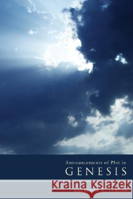Announcements of Plot in Genesis Laurence A. Turner 9781556357336 Wipf & Stock Publishers - książka