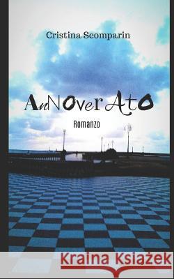 Annoverato Cristina Scomparin 9781097934751 Independently Published - książka