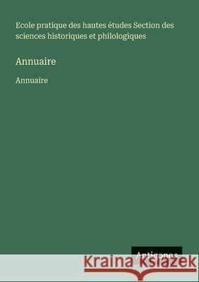 Annuaire: Annuaire Ecole Pratique Des Hautes ?tudes 9783563734049 Antigonos Verlag - książka