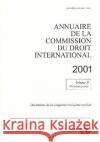 Annuaire de La Commission Du Droit International 2001  9789212334035 United Nations