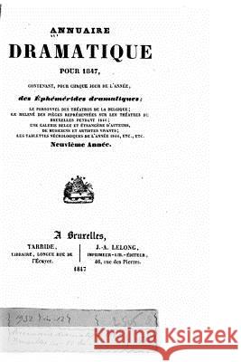 Annuaire dramatique pour 1847 Annuaire Dramatique 9781517195748 Createspace - książka