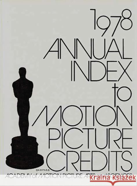 Annual Index to Motion Picture Credits 1978. Academy of Motion Picture Arts & Science Verna Ramsey Verna Ramsey 9780313209505 Greenwood Press - książka