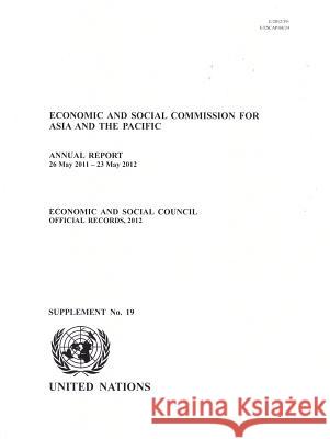 Annual Report of the Economic and Social Commission for Asia and the Pacific 2012 United Nations 9789218802354 United Nations - książka