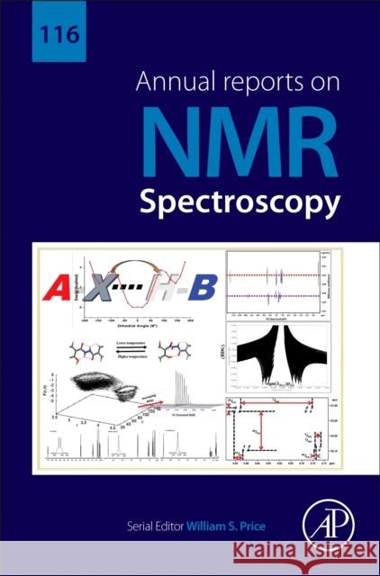 Annual Reports on NMR Spectroscopy: Volume 116 William S. Price 9780443428371 Academic Press - książka