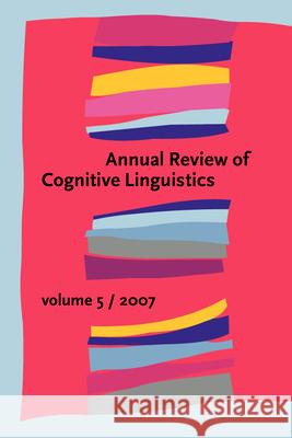 Annual Review of Cognitive Linguistics Francisco Jose Ruiz de Mendoza Ibanez   9789027254856 John Benjamins Publishing Co - książka