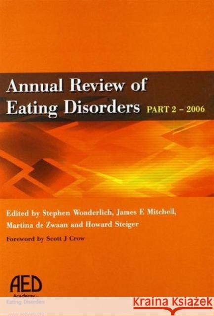 Annual Review of Eating Disorders: 2006, Pt. 2  9781846190209 Radcliffe Publishing Ltd - książka