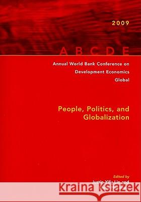 Annual World Bank Conference on Development Economics Global: People, Politics, and Globalization Yifu Lin, Justin 9780821377222 World Bank Publications - książka