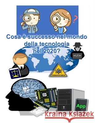 Annuario 2020 di ICT (ICT - Information and Comunications Technology) Giuseppe Cammarano 9781794754539 Lulu.com - książka