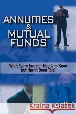 ANNUITIES and MUTUAL FUNDS James McClelland 9781420859294 Authorhouse - książka