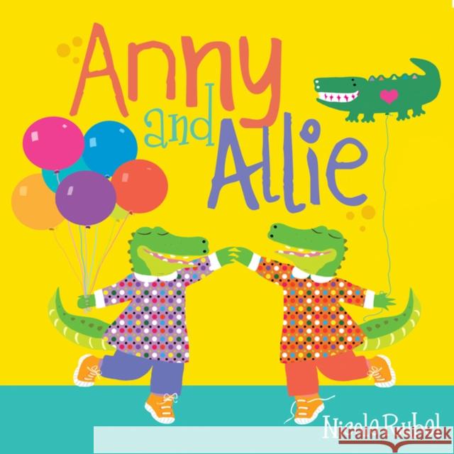 Anny and Allie Nicole Rubel 9781642790962 Morgan James Kids - książka