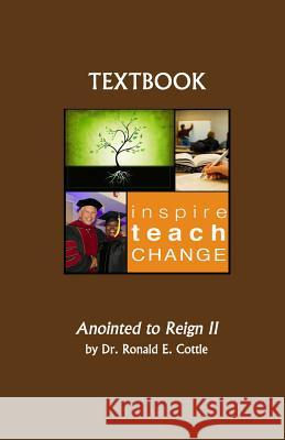 Anointed to Reign II Ronald E. Cottle 9781795337618 Independently Published - książka