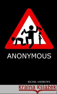 Anonymous Richie Andrews 9781291574371 Lulu.com - książka