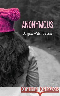 Anonymous Angela Welc 9781726069045 Createspace Independent Publishing Platform - książka