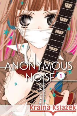 Anonymous Noise, Vol. 1 Ryoko Fukuyama 9781421594200 Viz Media, Subs. of Shogakukan Inc - książka