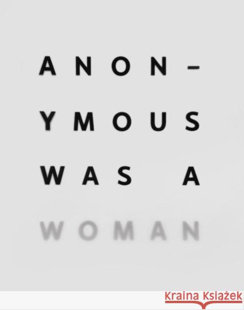 Anonymous Was A Woman: The First 25 Years  9783777443188 Hirmer Verlag GmbH - książka