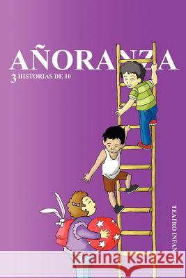Anoranza: 3 Historias de 10 Gaona, Salvador Rodr 9781463312589 Palibrio - książka