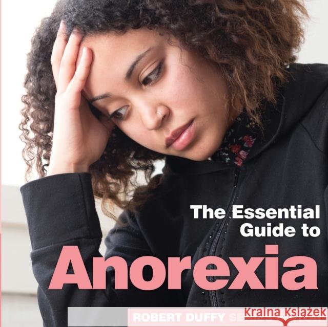 Anorexia: The Essential Guide to Robert Duffy 9781910843970 BX Plans Ltd - książka