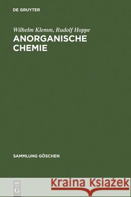 Anorganische Chemie Wilhelm Klemm, Rudolf Hoppe 9783110079500 De Gruyter - książka