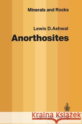 Anorthosites Lewis D. Ashwal 9783642774423 Springer - książka