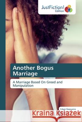 Another Bogus Marriage Bagayana, Edgar 9786139427000 JustFiction Edition - książka