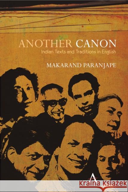 Another Canon: Indian Texts and Traditions in English Paranjape, Makarand R. 9788190757003 Anthem Press - książka