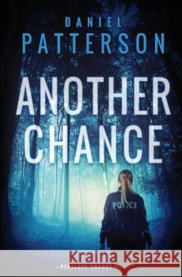 Another Chance Daniel Patterson 9780990824275 Ravenwood Way Publishing - książka