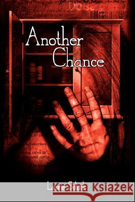 Another Chance Laurie Schick 9781434368218 Authorhouse - książka