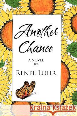 Another Chance Renee Lohr 9781468523935 Authorhouse - książka