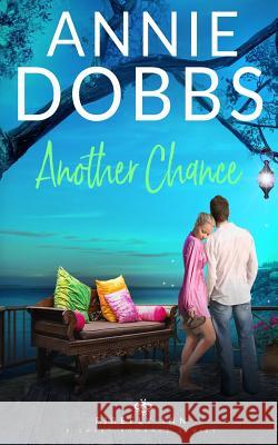 Another Chance Annie Dobbs 9781946944498 Leighann Dobbs Publishing - książka