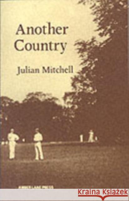 Another Country Julian Mitchell 9780906399316 Aurora Metro Publications - książka