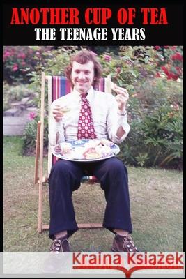 Another Cup of Tea: The Teenage Years Cameron, David M. 9798751091989 Independently published - książka