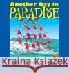 Another Day in Paradise: The Fourth Sherman's Lagoon Collection Jim Toomey 9780740720123 Andrews McMeel Publishing