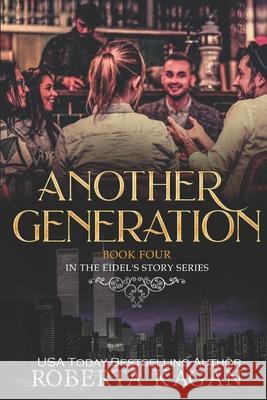 Another Generation Roberta Kagan 9781717144225 Createspace Independent Publishing Platform - książka