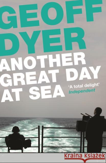 Another Great Day at Sea: Life Aboard the USS George H. W. Bush Geoff Dyer 9781782113362 Canongate Books - książka