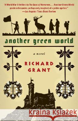 Another Green World Richard Grant 9780307275790 Vintage Books USA - książka
