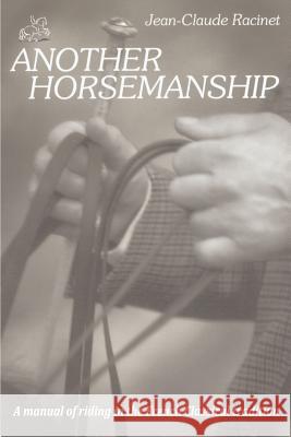 Another Horsemanship Jean Racinet 9780933316034 CADMOS EQUESTRIAN - książka