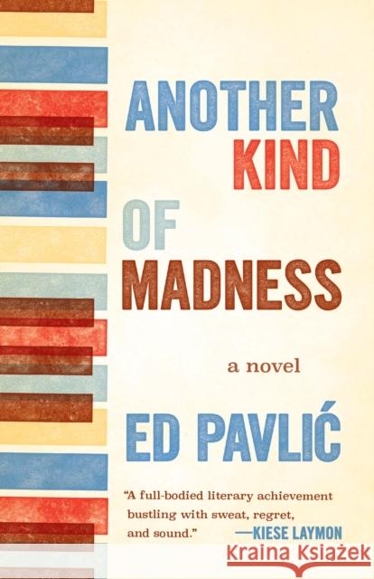 Another Kind of Madness Ed Pavlic 9781571311344 Milkweed Editions - książka