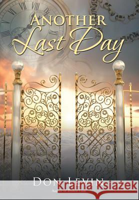 Another Last Day Don Levin 9781524647742 Authorhouse - książka