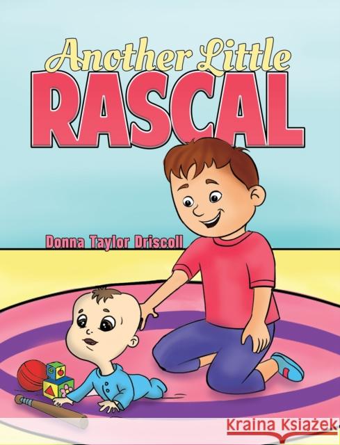 Another Little Rascal Donna Taylor Driscoll 9781528941310 Austin Macauley Publishers - książka