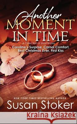 Another Moment in Time Susan Stoker 9781644991305 Stoker Aces Production - książka