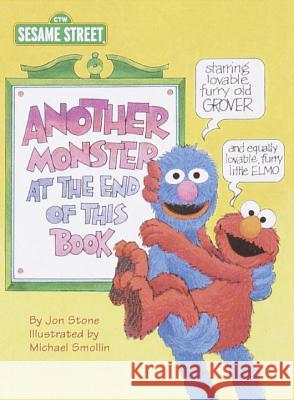 Another Monster at the End of This Book (Sesame Street) Jon Stone Michael Smollin 9780375805622 Random House Books for Young Readers - książka