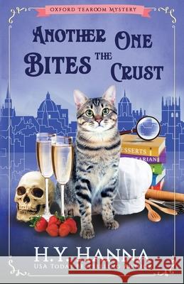Another One Bites The Crust: The Oxford Tearoom Mysteries - Book 7 H. Y. Hanna 9780648144922 H.Y. Hanna - Wisheart Press - książka