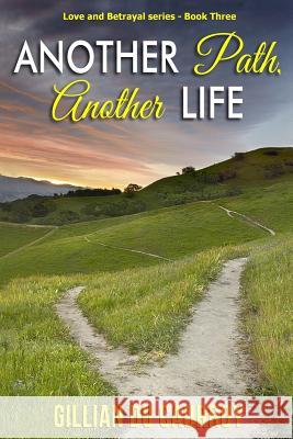 Another Path, Another Life Gillian D 9780648303961 G & G Publishing - książka