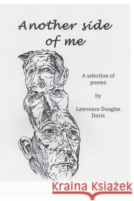 Another Side of Me Lawrence Douglas Davis 9781791813826 Independently Published - książka