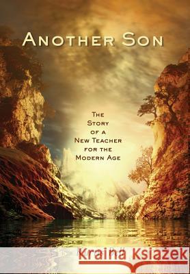 Another Son: The Story of a New Teacher for the Modern Age Kurtis A. Bell 9780999582312 Kurtis Bell - książka