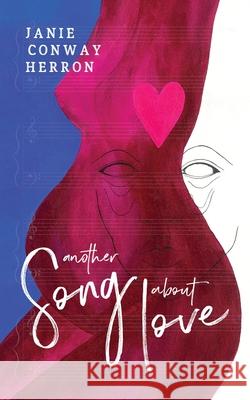 Another Song About Love Janie Conwa 9780648598916 Borders Edge Publishing - książka