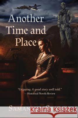 Another Time and Place: Large Print Edition Samantha Grosser 9780648305279 Samantha Grosser - książka